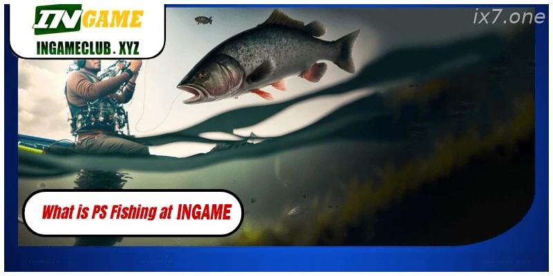PS Fishing India fish shooting game lobby and target control