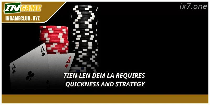 Tien Len Dem La India quick card strategy