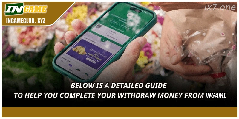Withdraw money from IX7 India INR payout steps